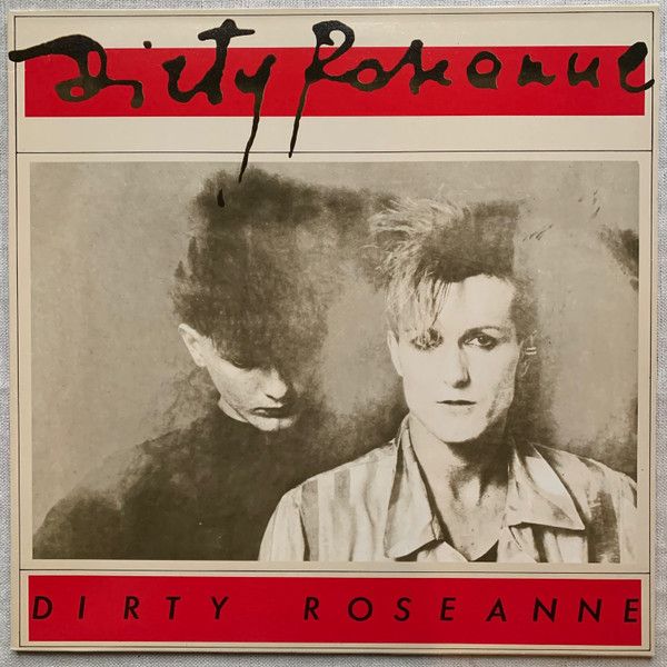 Dirty Roseanne